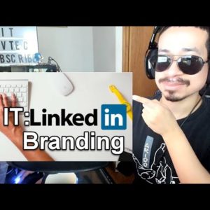 IT: LinkedIn Branding