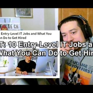 IT: 10 Entry-Level IT Jobs and What You Can Do to Get Hired