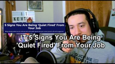 IT: 5 Signs You Are Being 'Quiet Fired' From Your Job