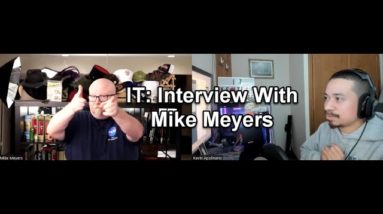 IT: Interview with Mike Meyers @TotalSeminarsChannel