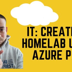 IT: Creating Homelab Using Azure Part2