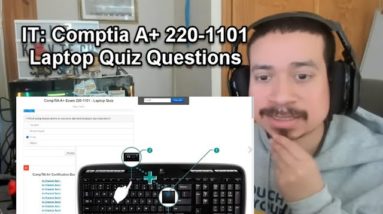 IT: Comptia A+ 220-1101 Laptop Quiz Questions