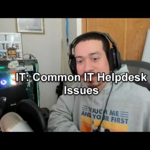 IT: Common IT Helpdesk Issues