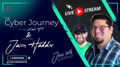 The Cyber Journey with Jason Haddix - Live AMA