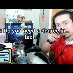IT: Do you need a degree in tech