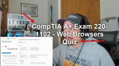 CompTIA A+ Exam 220 1102 Web Browsers Quiz