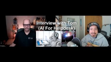 Interview with Tom (AI For Helpdesk)