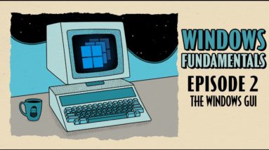 The Windows GUI // EP 2