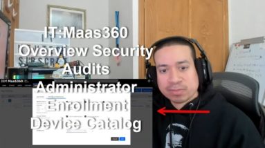 IT:Maas360 Overview Security Audits Administrator Enrollment Device Catalog