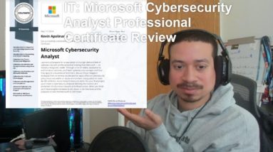 IT: Microsoft Cybersecurity Analyst Professional Certificate Review